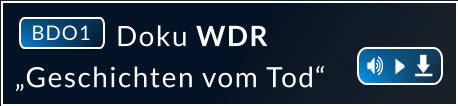 BDO1  Doku WDR  „Geschichten vom Tod“