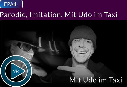 FPA1  Parodie, Imitation, Mit Udo im Taxi Mit Udo im Taxi Vid